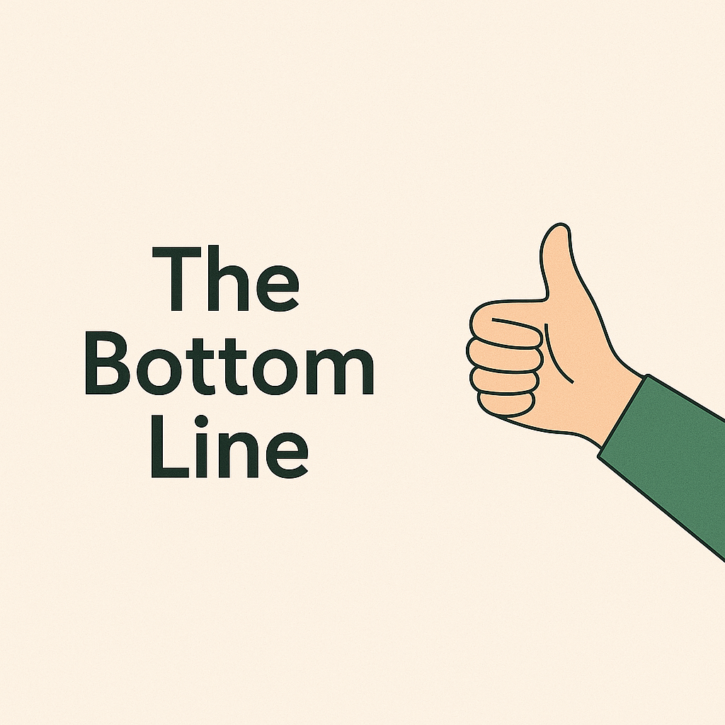 A minimalist illustration of a thumbs-up hand next to the bold text "The Bottom Line" on a beige background.